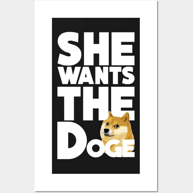 She Wants the Doge - White Wall Art by VirtualRC